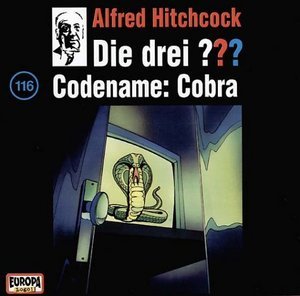 Die Drei ??? Codename: Cobra (Die drei Fragezeichen, #116)