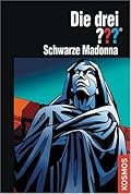 Die drei ???. Schwarze Madonna (Die drei Fragezeichen, #127).