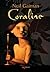 Coraline by Neil Gaiman