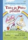 Tatu ja Patu pihalla