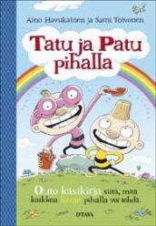 Tatu ja Patu pihalla