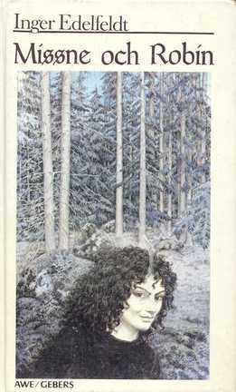 Missne och Robin: En berättelse om skogen (Hardcover)