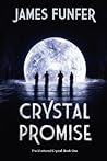 Crystal Promise by James Funfer