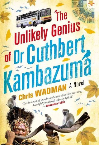 The Unlikely Genius of Doctor Cuthbert Kambazuma (Mass Market Paperback)