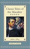 Classic Tales of the Macabre (Collector's Library)