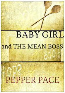 Babygirl and the Mean Boss (Kindle Edition)