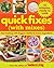 Quick Fixes with Mixes: Fast Cooking with Bagged, Bottled & Frozen Ingredients