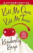 Kiss Me Once, Kiss Me Twice
