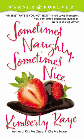 Sometimes Naughty, Sometimes Nice (Farrel Sisters, #2)