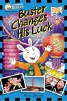 Postcards From Buster: Buster Changes His Luck Postcards From Buster: Buster Changes His Luck