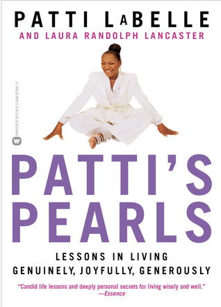 Patti's Pearls: Lessons in Living Genuinely, Joyfully, Generously (Paperback)