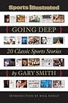 Going Deep: 20 Classic Sports Stories