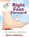 Right Foot Forward: The How-to Guide for Serious(ly) Lighthearted Christians