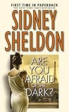 Are You Afraid of the Dark? by Sidney Sheldon