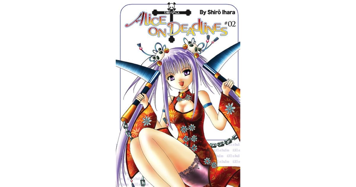 Alice on Deadlines, Vol. 2 by Shiro Ihara
