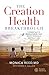 The Creation Health Breakth...