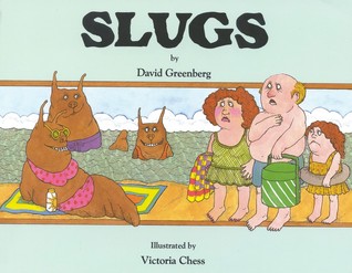 Slugs
