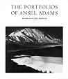 The Portfolios of Ansel Adams by Ansel Adams