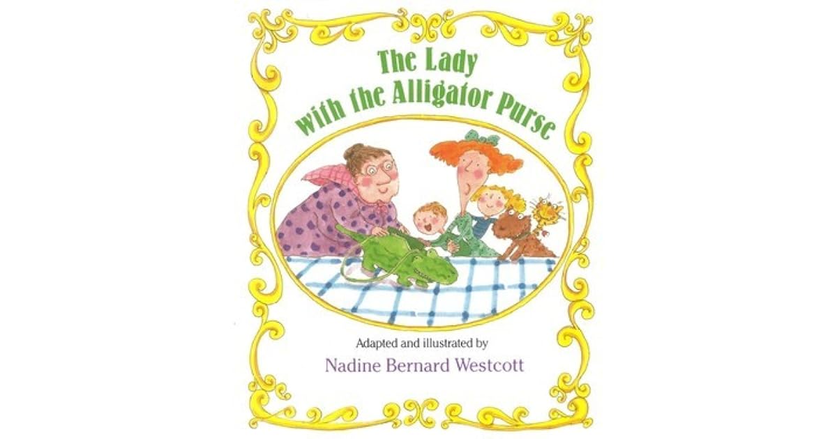 The Lady With The Alligator Purse Book
