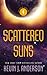 Scattered Suns (The Saga of Seven Suns, #4)