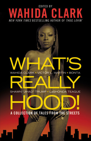 What's Really Hood!: A Collection of Tales from the Streets (Paperback)