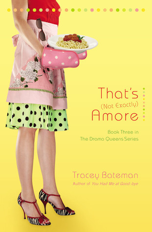 That's -Not Exactly- Amore (Drama Queen #3)