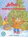 Arthur's Perfect Christmas by Marc Brown