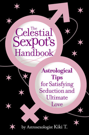 The Celestial's Sexpot Handbook (Paperback)