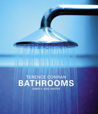 Bathrooms: Simply Add Water (Paperback)
