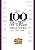 The 100 Greatest Leadership Principles of All Time by Leslie Pockell The 100 Greatest Leadership Principles of All Time by Leslie Pockell