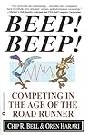Beep! Beep!: Competing in the Age of the Road Runner Beep! Beep!: Competing in the Age of the Road Runner