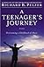 A Teenager's Journey by Richard B. Pelzer