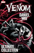 Venom by Daniel Way: Ultimate Collection