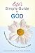 Life's Simple Guide to God by David Bordon