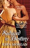 Seduced by Destiny by Glynnis Campbell