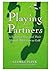 Playing Partners: A Father,...
