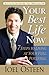 Your Best Life Now by Joel Osteen
