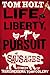 Life, Liberty, and the Purs...