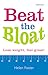 Beat the Bloat: Lose Weight...