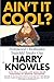 Ain't It Cool? Hollywood's Redheaded Stepchild Speaks Out by Mark Ebner