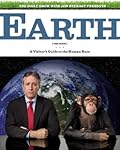 Earth (The Book): A Visitor's Guide to the Human Race