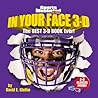 Sports Illustrated Kids In Your Face 3D: The Best 3-D Book Ever!
