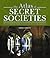 The Atlas of Secret Societies