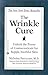 The Wrinkle Cure by Nicholas Perricone MD