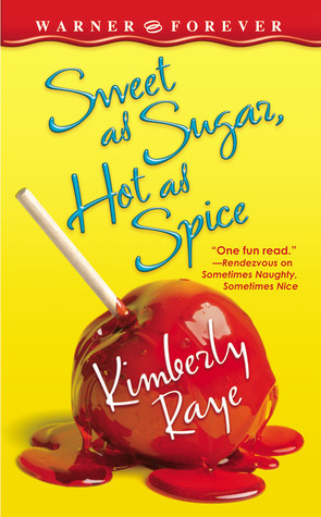 Sweet as Sugar, Hot as Spice (Farrel Sisters, #3)