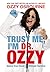 Trust Me, I'm Dr. Ozzy: Adv...