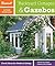 Sunset Outdoor Design Guide: Backyard Cottages & Gazebos: Fresh Ideas for Outdoor Living
