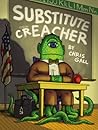 Substitute Creacher