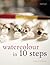 Watercolour in 10 Steps