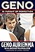 Geno: In Pursuit of Perfection